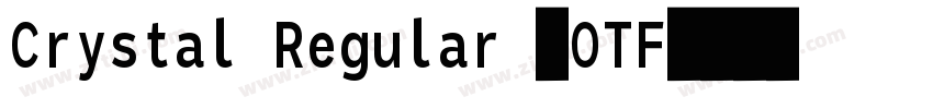 Crystal Regular (OTF字体转换